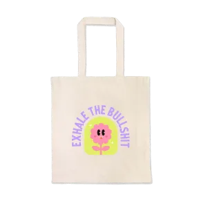 Exhale the BS - Heavy Tote Bag